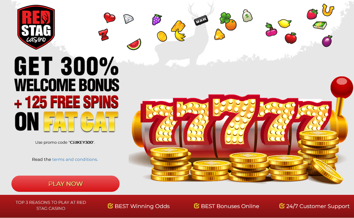 Red
                                        Stag 300% + 125 Free Spins